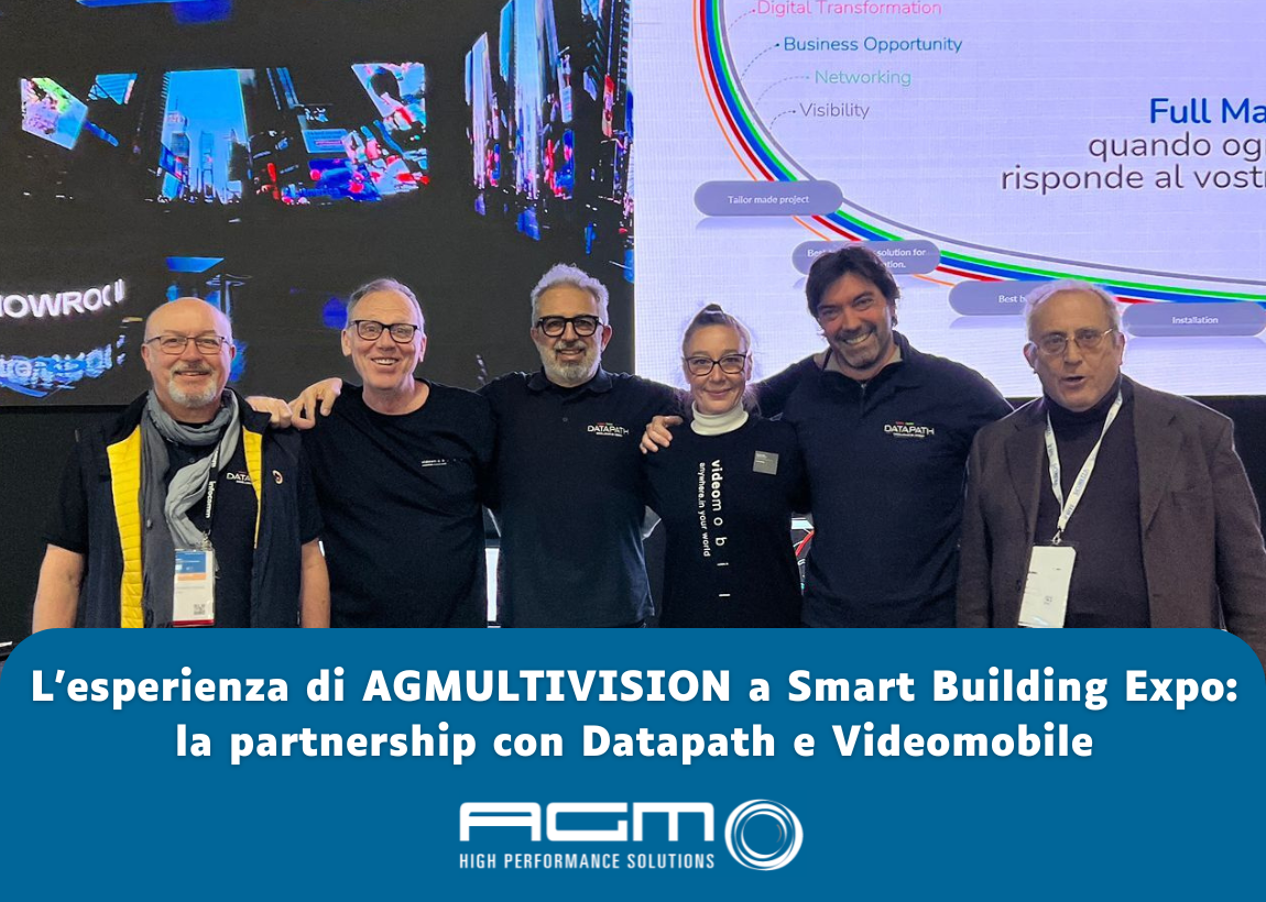 L’esperienza di Agmultivision al fianco di Videomobile a Smart Building Expo: la partnership con Datapath per la progettazione di sale controllo